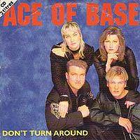 Ace of Base - Don't Turn Around cover