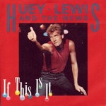 Huey Lewis and the News - If This Is It cover