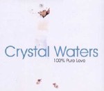 Crystal Waters - 100% Pure Love cover