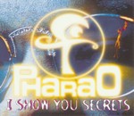 Pharao - I Show You Secrets cover