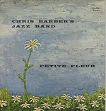 Chris Barber - Petite fleur cover