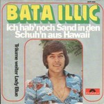 Bata Illic - Ich hab noch Sand in den Schuh'n aus Hawai cover