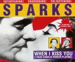 The Sparks - When I Kiss You cover