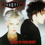 Roxette - Listen To Your Heart cover
