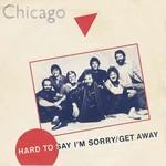Chicago - Hard To Say I'm Sorry cover