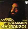 Demis Roussos - Goodbye My Love Goodbye cover