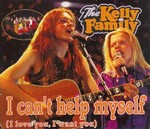 The Kelly Family - I Can't Help Myself cover