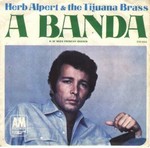 Herb Alpert's Tijuana Brass - A Banda cover
