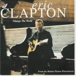 Eric Clapton - Change The World cover