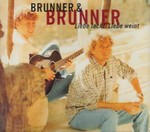 Brunner und Brunner - Liebe lacht Liebe weint cover