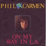 Phil Carmen - On My Way In L.A. cover