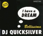 DJ Quicksilver - I Have A Dream cover