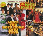 The Kelly Family - When The Boys Come Into Town cover