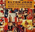 Elton John - I Don't Wanna Go On With You Like That cover