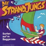 Die Strandjungs - Surfen auf'm Baggersee cover