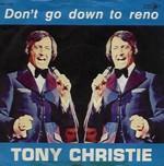 Tony Christie - Don't Go Down To Reno cover