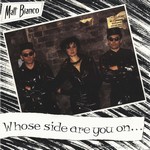 Matt Bianco - Whose Side Are You On? cover