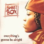 Sweet Box - Everything's Gonna Be Alright cover