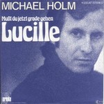 Michael Holm - Musst du jetzt grade gehen (Lucille) cover