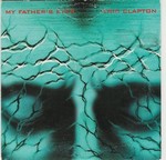 Eric Clapton - My Father's Eyes cover