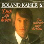Roland Kaiser - Dich zu lieben cover