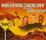 Mr. President - Happy People cover