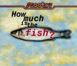 Scooter - How Much Is The Fish? cover
