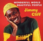Jimmy Cliff - Wonderful World Beautiful People cover