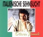 Oliver Frank - Italienische Sehnsucht cover