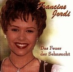 Francine Jordi - Das Feuer der Sehnsucht cover