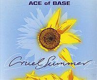 Ace Of Base - Cruel Summer cover