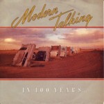 Modern Talking - In 100 Years cover