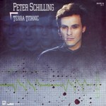 Peter Schilling - Terra Titanic cover