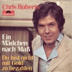 Chris Roberts - Ein Mdchen nach Mass cover