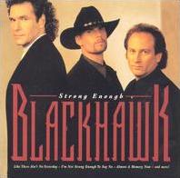 Blackhawk - I'm Not Strong Enough cover