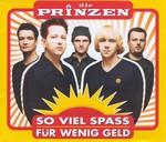 Die Prinzen - So viel Spass fr wenig Geld cover