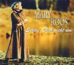 Mary Roos - Schau Dich nicht um cover