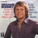 Graham Bonney - Du bist viel zu schn, um alleine nach Hause zu geh'n cover