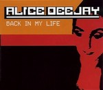 Alice Deejay - Back In My Life cover