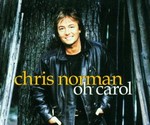 Chris Norman - Oh Carol cover