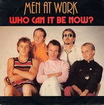 Men At Work - Who Can It Be Now? cover