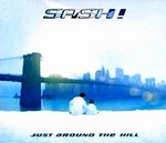 Sash! - Just Around The Hill cover