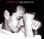 Marc Anthony - You Sang To Me cover