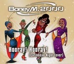 Boney M 2000 - Hooray! Hooray! It's A Holi-Holiday cover