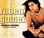 Ruben Gomez - Siempre manana cover