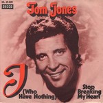 Tom Jones - I Who Have Nothing cover