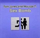 Tom Jones - Sex bomb cover