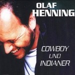 Olaf Henning - Cowboy und Indianer cover