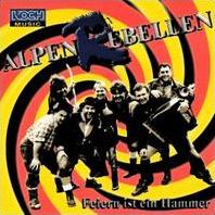 AlpenRebellen - Feiern ist ein Hammer cover