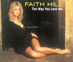 Faith Hill - The Way You Love Me cover